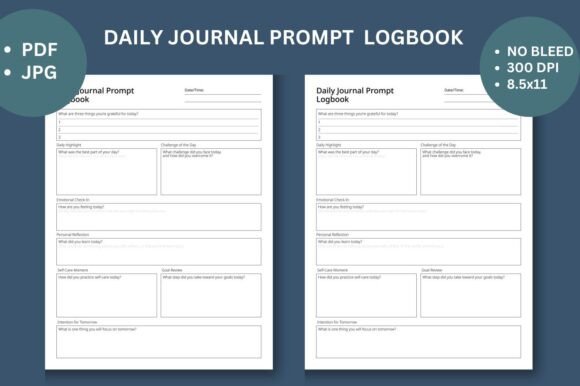 Daily Journal Prompt Logbook: A Tool for Consistent Reflection and Creative Growth